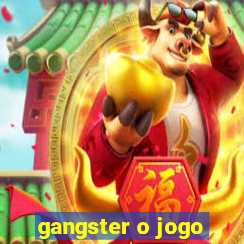 gangster o jogo